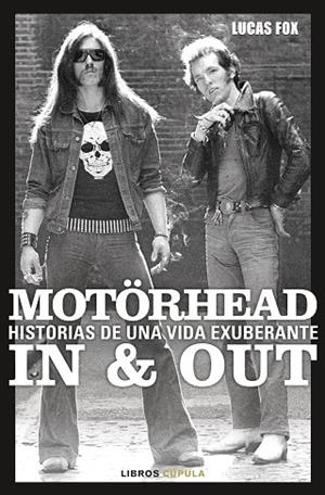 MOTÖRHEAD IN & OUT | 9788448045449 | FOX, LUCAS | Llibreria La Gralla | Llibreria online de Granollers