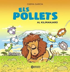 POLLETS AL KILIMANJARO, ELS | 9788448951733 | GARCIA, CHEMA | Llibreria La Gralla | Librería online de Granollers