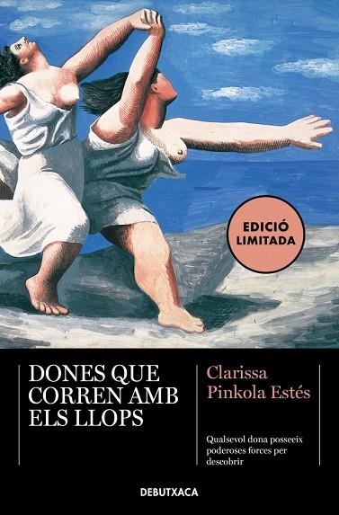 DONES QUE CORREN AMB ELS LLOPS | 9788419394620 | ESTÉS, CLARISSA PINKOLA | Llibreria La Gralla | Llibreria online de Granollers