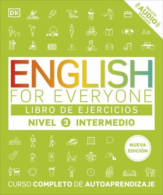 ENGLISH FOR EVERYONE - LIBRO DE EJERCICIOS (NIVEL 3 INTERMEDIO) | 9780241281772 | VVAA | Llibreria La Gralla | Llibreria online de Granollers