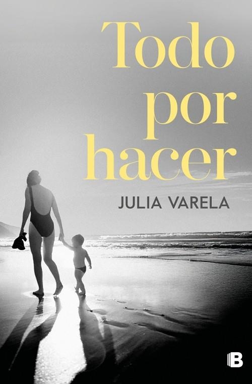 TODO POR HACER | 9788466682855 | VARELA, JULIA | Llibreria La Gralla | Llibreria online de Granollers