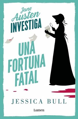 FORTUNA FATAL, UNA JANE AUSTEN INVESTIGA 2 - UNA | 9788426432735 | BULL, JESSICA | Llibreria La Gralla | Llibreria online de Granollers