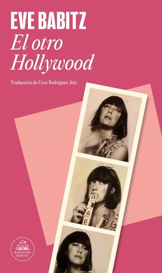 OTRO HOLLYWOOD, EL | 9788439746102 | BABITZ, EVE | Llibreria La Gralla | Librería online de Granollers