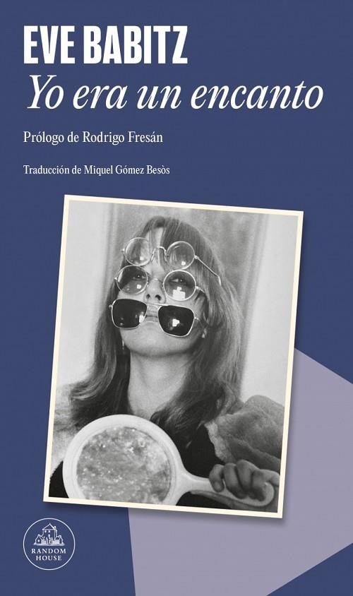 YO ERA UN ENCANTO | 9788439746058 | BABITZ, EVE | Llibreria La Gralla | Librería online de Granollers