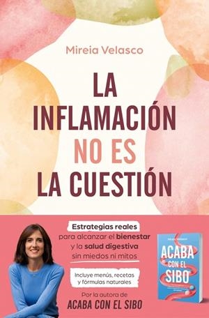 INFLAMACIÓN NO ES LA CUESTIÓN, LA | 9788410274785 | VELASCO, MIREIA | Llibreria La Gralla | Llibreria online de Granollers
