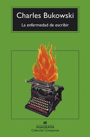 ENFERMEDAD DE ESCRIBIR, LA | 9788433948762 | BUKOWSKI, CHARLES | Llibreria La Gralla | Llibreria online de Granollers