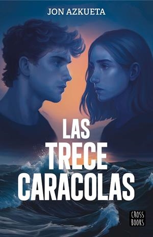 TRECE CARACOLAS, LAS | 9788408311522 | AZKUETA CASTRO, JON | Llibreria La Gralla | Librería online de Granollers