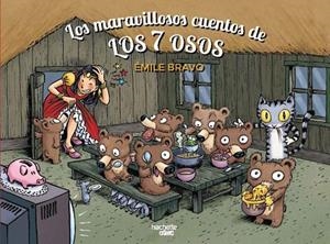MARAVILLOSOS CUENTOS DE LOS 7 OSOS, LOS | 9788410301740 | BRAVO, ÉMILE | Llibreria La Gralla | Llibreria online de Granollers