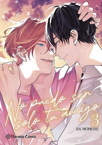 NO PUEDO SER SOLO TU AMIGO Nº 03/03 | 9788410471795 | MOMOSE, AN | Llibreria La Gralla | Llibreria online de Granollers