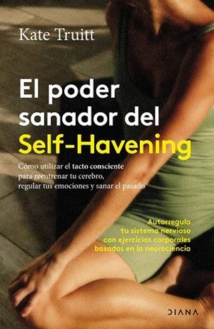 PODER SANADOR DEL SELF-HAVENING, EL | 9788411193054 | TRUITT, KATE | Llibreria La Gralla | Llibreria online de Granollers