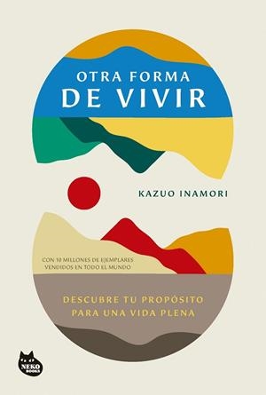 OTRA FORMA DE VIVIR | 9788410427273 | INAMORI, KAZUO | Llibreria La Gralla | Llibreria online de Granollers