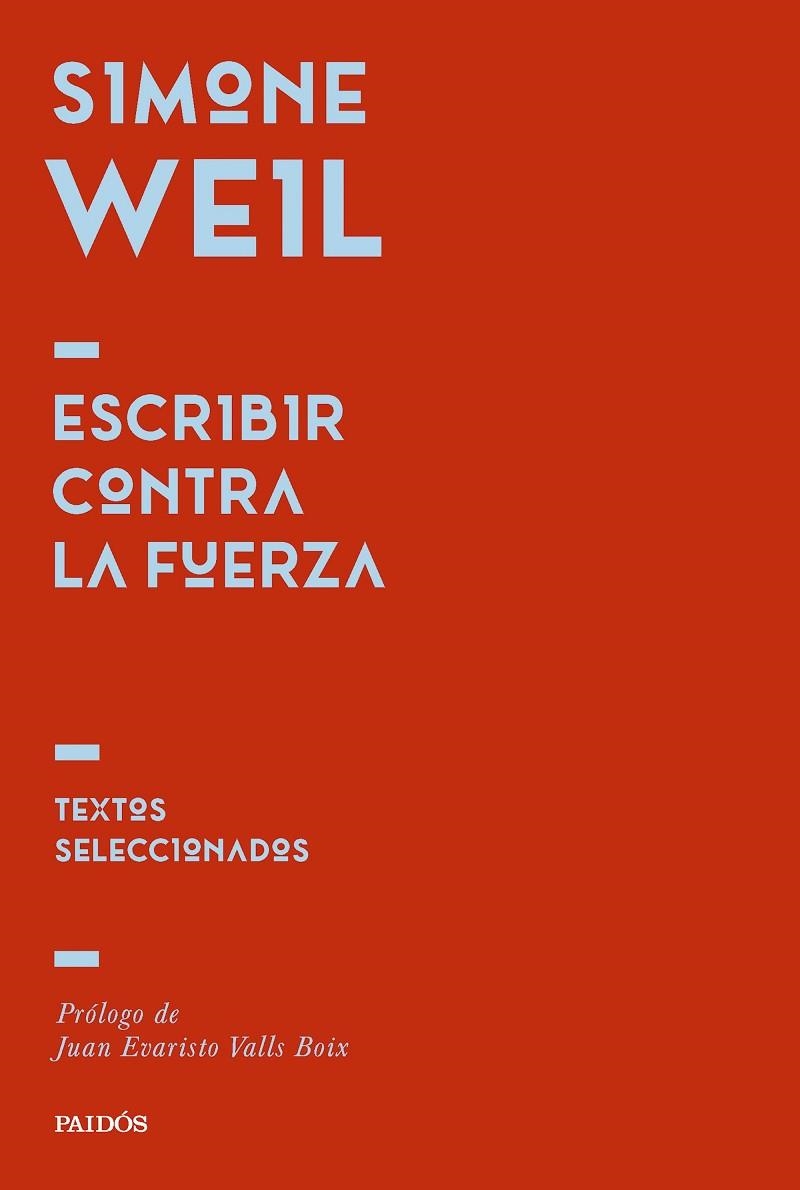 ESCRIBIR CONTRA LA FUERZA | 9788449344725 | WEIL, SIMONE | Llibreria La Gralla | Llibreria online de Granollers