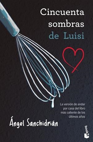 50 SOMBRAS DE LUISI | 9788445022139 | SANCHIDRIÁN, ÁNGEL | Llibreria La Gralla | Llibreria online de Granollers