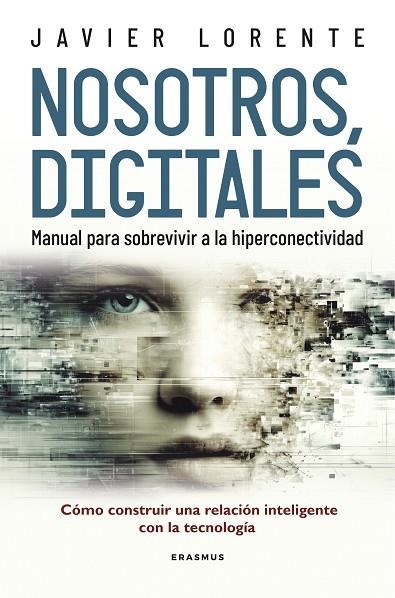 NOSOTROS, DIGITALES | 9788492806331 | LORENTE MARTÍNEZ, JAVIER | Llibreria La Gralla | Llibreria online de Granollers