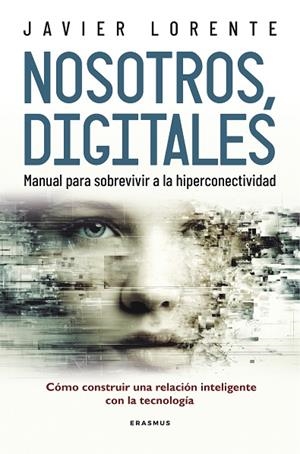 NOSOTROS, DIGITALES | 9788492806331 | LORENTE MARTÍNEZ, JAVIER | Llibreria La Gralla | Llibreria online de Granollers