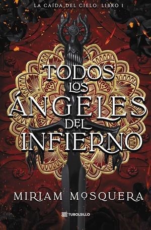 TODOS LOS ÁNGELES DEL INFIERNO | 9791387739270 | MOSQUERA, MIRIAM | Llibreria La Gralla | Llibreria online de Granollers