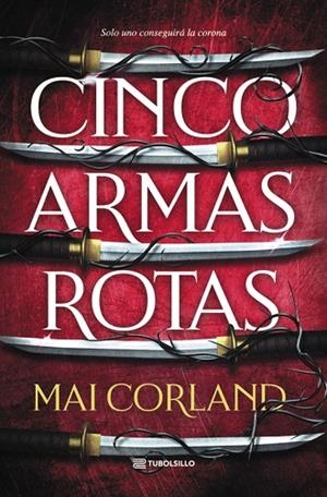 CINCO ARMAS ROTAS | 9791387739294 | CORLAND, MAI | Llibreria La Gralla | Llibreria online de Granollers