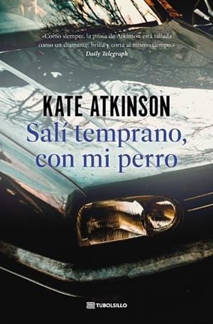 SALÍ TEMPRANO, CON MI PERRO | 9791387739140 | ATKINSON, KATE | Llibreria La Gralla | Llibreria online de Granollers