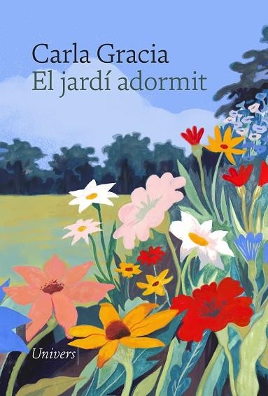 JARDÍ ADORMIT, EL | 9788419721488 | GRACIA MERCADÉ, CARLA | Llibreria La Gralla | Llibreria online de Granollers
