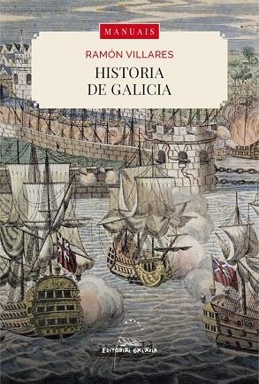 HISTORIA DE GALICIA | 9788498656725 | VILLARES PAZ, RAMON | Llibreria La Gralla | Llibreria online de Granollers