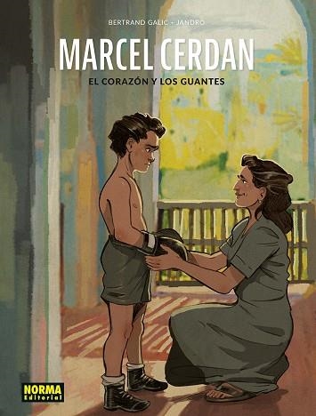 MARCEL CERDAN. EL CORAZON Y LOS GUANTES | 9788467980608 | GONZÁLEZ, JANDRO; , BERTRAND GALIC | Llibreria La Gralla | Llibreria online de Granollers
