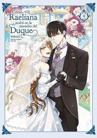 COMO RAELIANA ACABO EN LA MANSION DEL DUQUE 09 | 9788467969757 | WHALE ;  MILCHA | Llibreria La Gralla | Llibreria online de Granollers