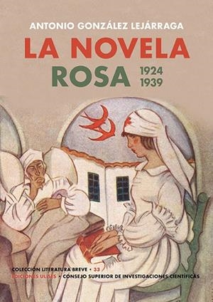 NOVELA ROSA, LA. 1924-1939 | 9788419026255 | GONZÁLEZ LEJÁRRAGA, ANTONIO | Llibreria La Gralla | Librería online de Granollers