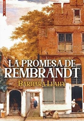 LA PROMESA DE REMBRANDT | 9788410481121 | LEAHY, BARBARA | Llibreria La Gralla | Llibreria online de Granollers