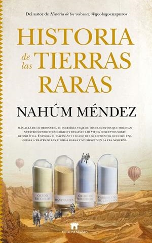 HISTORIA DE LAS TIERRAS RARAS | 9788419414151 | , NAHÚM MÉNDEZ-CHAZARRA | Llibreria La Gralla | Llibreria online de Granollers