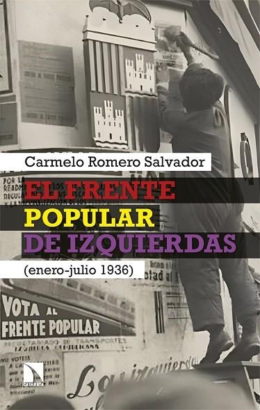 FRENTE POPULAR DE IZQUIERDAS, EL | 9788410674974 | ROMERO SALVADOR, CARMELO | Llibreria La Gralla | Llibreria online de Granollers