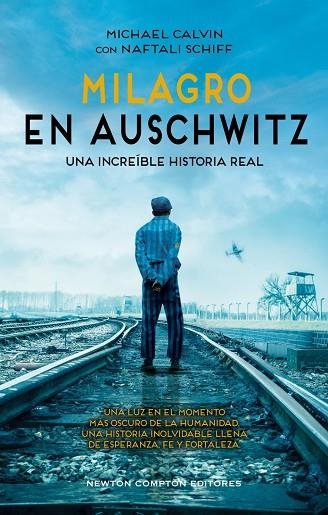 MILAGRO EN AUSCHWITZ | 9788410359413 | CALVIN, MICHAEL / SCHIFF, NAFTALI | Llibreria La Gralla | Llibreria online de Granollers