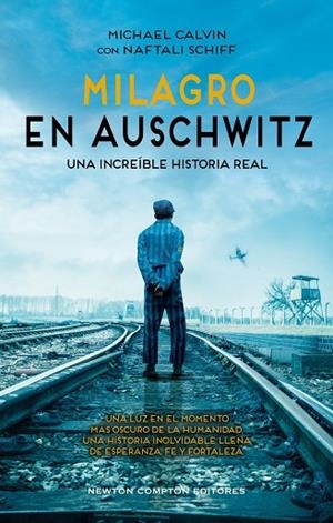 MILAGRO EN AUSCHWITZ | 9788410359413 | CALVIN, MICHAEL / SCHIFF, NAFTALI | Llibreria La Gralla | Llibreria online de Granollers