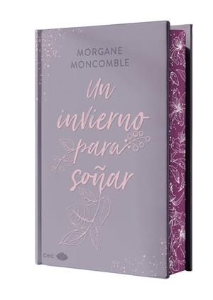 UN INVIERNO PARA SOÑAR (EDICIÓN ESPECIAL LIMITADA EN TAPA DURA CON CANTOS PINTAD | 9788419702630 | MONCOMBLE, MORGANE | Llibreria La Gralla | Llibreria online de Granollers