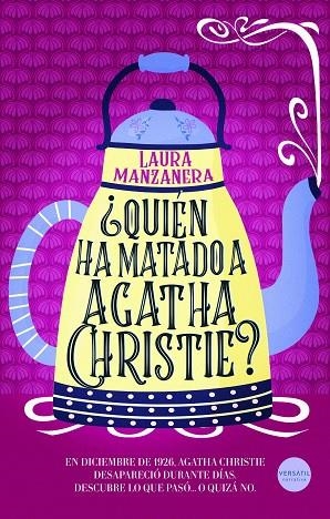 ¿QUIÉN HA MATADO A AGATHA CHRISTIE? | 9791399124538 | MANZANERA, LAURA | Llibreria La Gralla | Librería online de Granollers