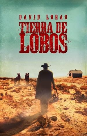 TIERRA DE LOBOS | 9791388074103 | LORAO, DAVID | Llibreria La Gralla | Llibreria online de Granollers