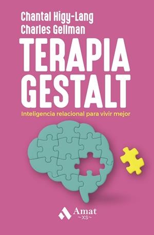 TERAPIA GESTALT - XS | 9788410451513 | HIGY LANG, CHANTAL / GELLMAN, CHARLES | Llibreria La Gralla | Llibreria online de Granollers