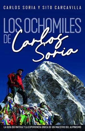 OCHOMILES DE CARLOS SORIA, LOS | 9788498297232 | CARCAVILLA URQUI, LUIS / SORIA FONTÁN, CARLOS | Llibreria La Gralla | Librería online de Granollers