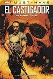 MARVEL MUST HAVE EL CASTIGADOR. BIENVENIDO, FRANK | 9788411015172 | STEVE DILLON, GARTH ENNIS | Llibreria La Gralla | Llibreria online de Granollers