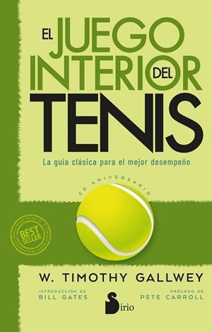 JUEGO INTERIOR DEL TENIS, EL  EDICIÓN 50 ANIVERSARIO | 9788410335363 | GALLWEY, W. TIMOTHY | Llibreria La Gralla | Llibreria online de Granollers