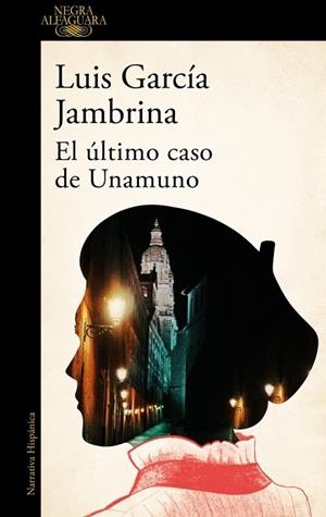 ÚLTIMO CASO DE UNAMUNO, EL | 9788410496897 | GARCÍA JAMBRINA, LUIS | Llibreria La Gralla | Llibreria online de Granollers