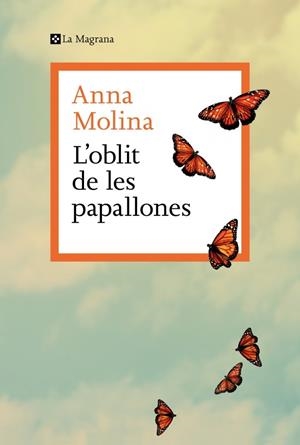 OBLIT DE LES PAPALLONES, L' | 9788410009868 | MOLINA, ANNA | Llibreria La Gralla | Llibreria online de Granollers