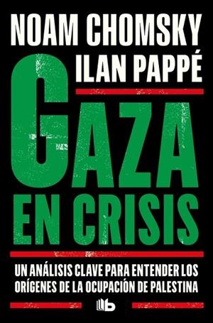 GAZA EN CRISIS | 9791387871376 | CHOMSKY, NOAM | Llibreria La Gralla | Llibreria online de Granollers