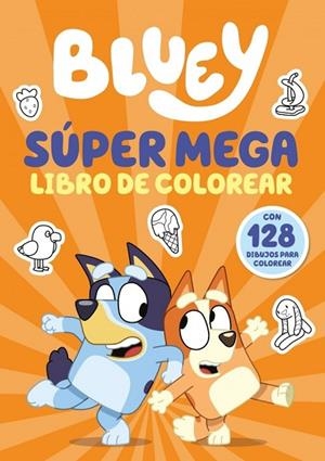 BLUEY. ACTIVIDADES - SÚPER MEGA LIBRO DE COLOREAR | 9788448872533 | VVAA | Llibreria La Gralla | Llibreria online de Granollers