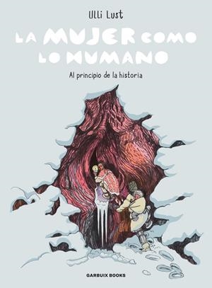 MUJER COMO LO HUMANO, LA | 9788419393692 | LUST, ULLI | Llibreria La Gralla | Librería online de Granollers