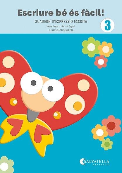 ESCRIURE BÉ ÉS FÀCIL! 3 | 9788419565983 | CAPELL I TOMÀS, FERMÍ ;  PASCUAL I VIDAL, IRENE | Llibreria La Gralla | Llibreria online de Granollers