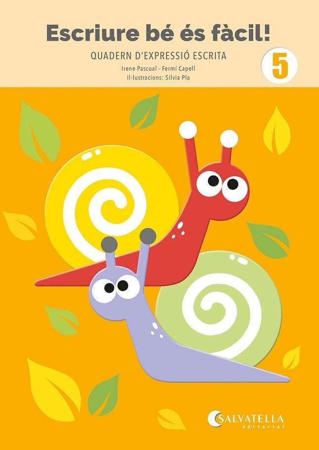 ESCRIURE BÉ ÉS FÀCIL! 5 | 9791388022005 | VVAA | Llibreria La Gralla | Librería online de Granollers