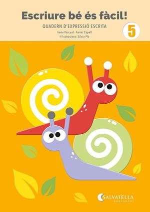 ESCRIURE BÉ ÉS FÀCIL! 5 | 9791388022005 | VVAA | Llibreria La Gralla | Librería online de Granollers