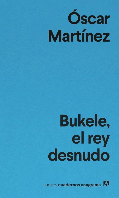 BUKELE, EL REY DESNUDO | 9788433948861 | MARTÍNEZ, ÓSCAR | Llibreria La Gralla | Llibreria online de Granollers
