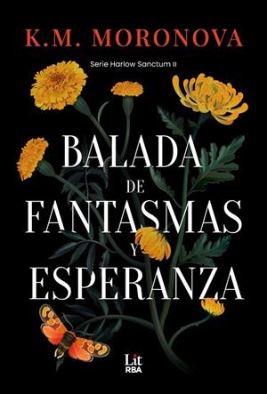 BALADA DE FANTASMAS Y ESPERANZA | 9788410984721 | MORONOVA, K. M. | Llibreria La Gralla | Llibreria online de Granollers