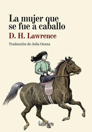 MUJER QUE SE FUE A CABALLO, LA | 9788419168825 | LAWRENCE, D.H. | Llibreria La Gralla | Llibreria online de Granollers